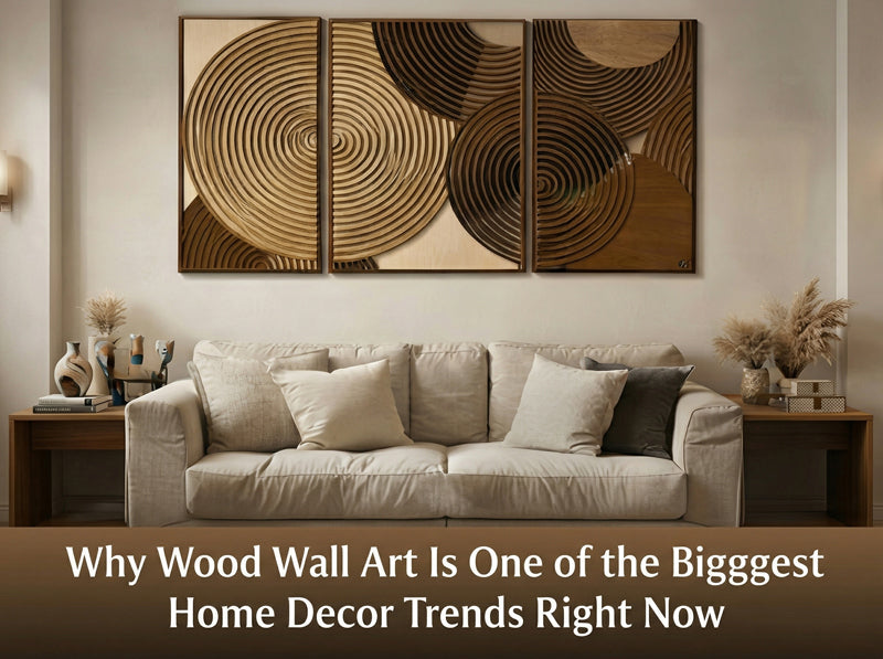Why Wood Wall Art Is One of the Biggest Home Decor Trends Right Now