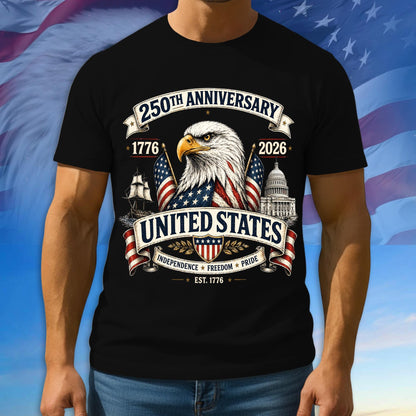 250th Anniversary USA Shirt, Independence - Freedom - Pride Tee, Multicolor Tshirt For 4th Of July, 1776 - 2026 Gifts